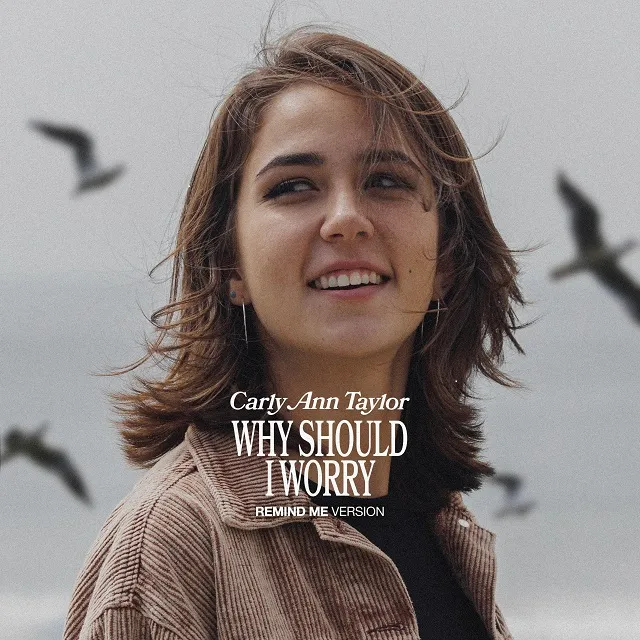 carlyanntaylor whyshouldiworry