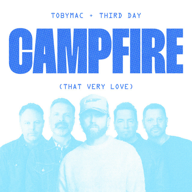 top20 tobymac campfire